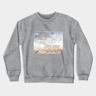 In Memory of Crewneck Sweatshirt